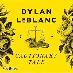 Dylan Leblanc | Cautionary Tale (Lp)